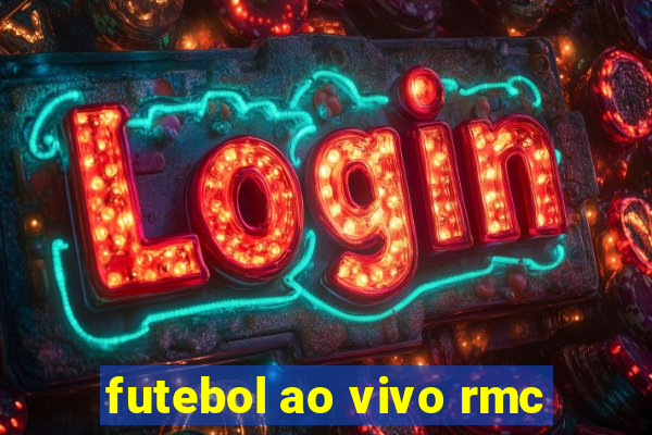 futebol ao vivo rmc